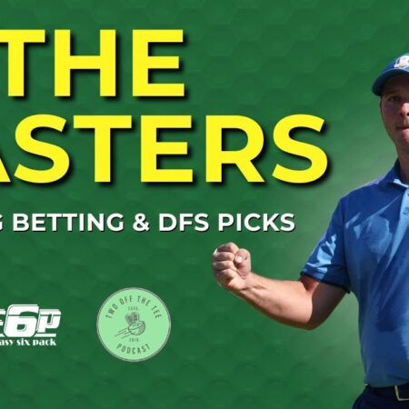 2025 Masters Tournament: Expert Predictions and Betting Insights