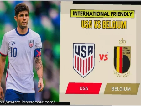 USA v Belgium: Line-ups, stats and preview for international friendly