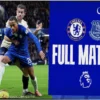 NA ŻYWO – Everton kontra Chelsea: Wyniki, Aktualizacje, Bramki i Statystyki