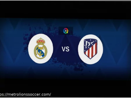 Real Madrid vs Atletico Madrid Derby: Match Preview & Analysis