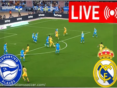 Real Madrid vs. Alavés: Confirmed Lineups and Live Match Details